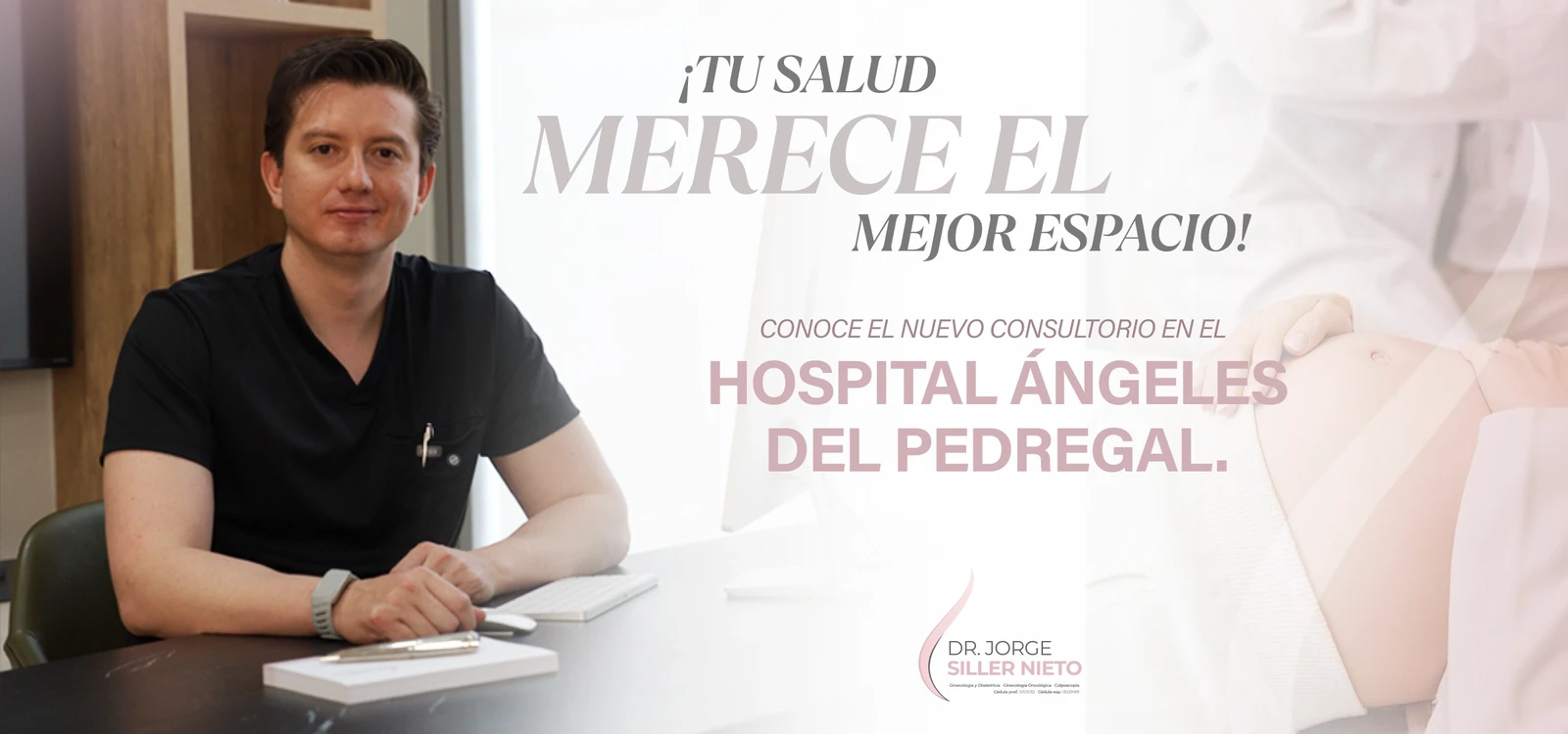 Nuevo consultorio en Hospital Ángeles del Pedregal – Dr. Jorge Siller Nieto